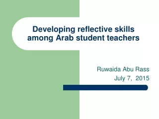 Developing reflective skills among Arab student teachers