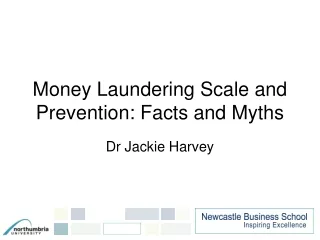 Money Laundering Scale and Prevention: Facts and Myths