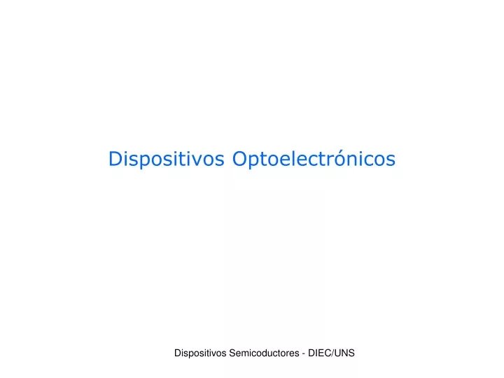 dispositivos optoelectr nicos