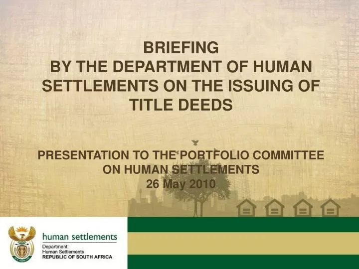 briefing by the department of human settlements