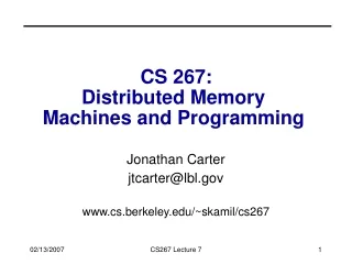 CS 267: Distributed Memory  Machines and Programming