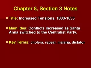 Chapter 8, Section 3 Notes