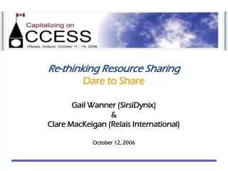 Re-thinking Resource Sharing Dare to Share