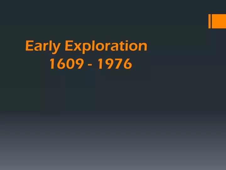 early exploration 1609 1976