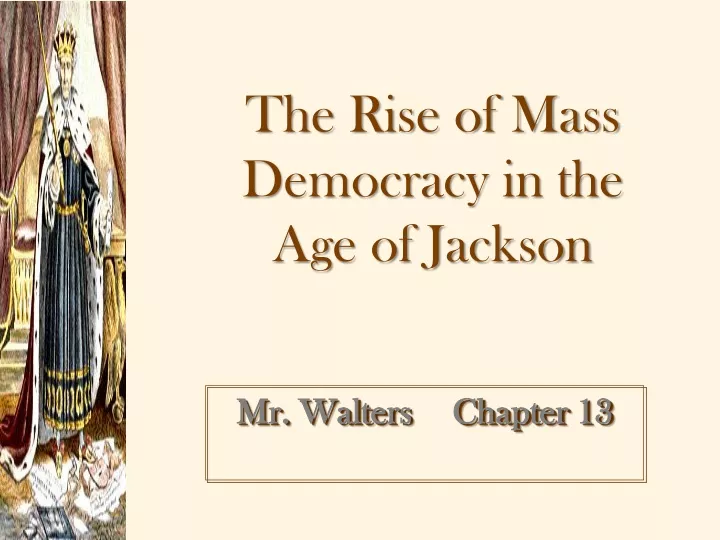 the rise of mass democracy in the age of jackson