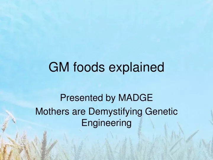 gm foods explained