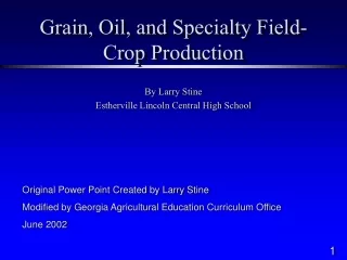 Grain, Oil, and Specialty Field-Crop Production