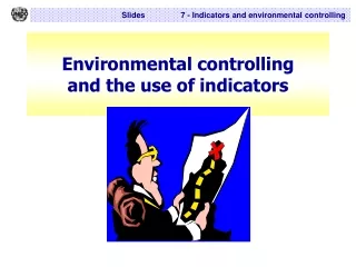 Environmental controlling  and the use of indicators