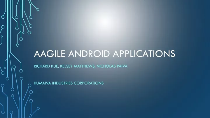 aagile android applications