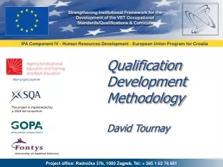 Qualification Development Methodology David  Tournay