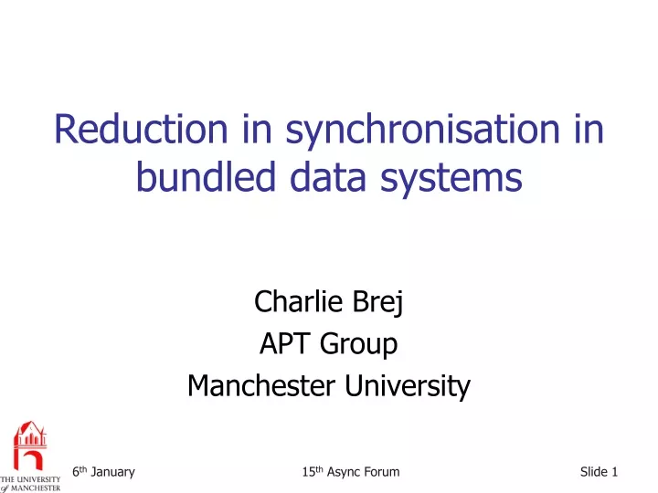 reduction in synchronisation in bundled data systems