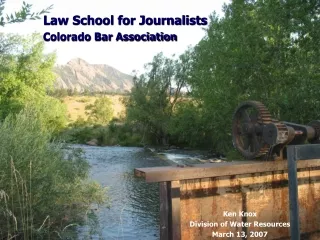 Law School for Journalists Colorado Bar Association