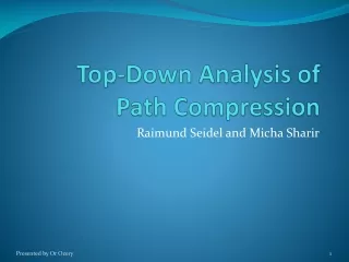 Top-Down Analysis of Path Compression