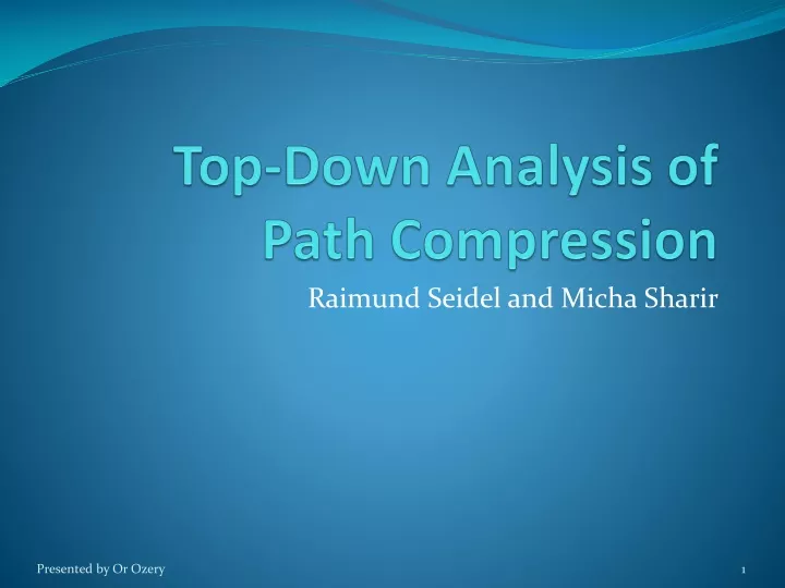 top down analysis of path compression