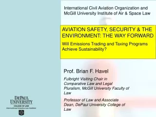 International Civil Aviation Organization and McGill University Institute of Air &amp; Space Law