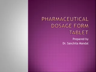 Pharmaceutical Dosage Form TABLET