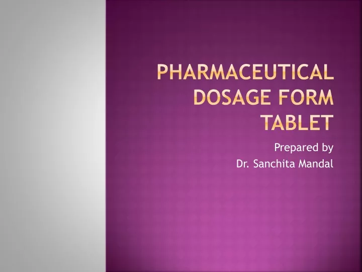 pharmaceutical dosage form tablet
