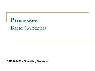 Processes :  Basic Concepts