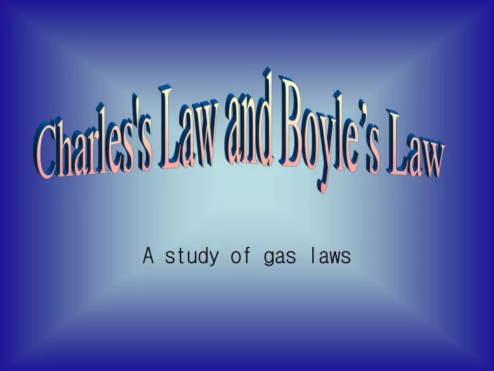 a study of gas laws