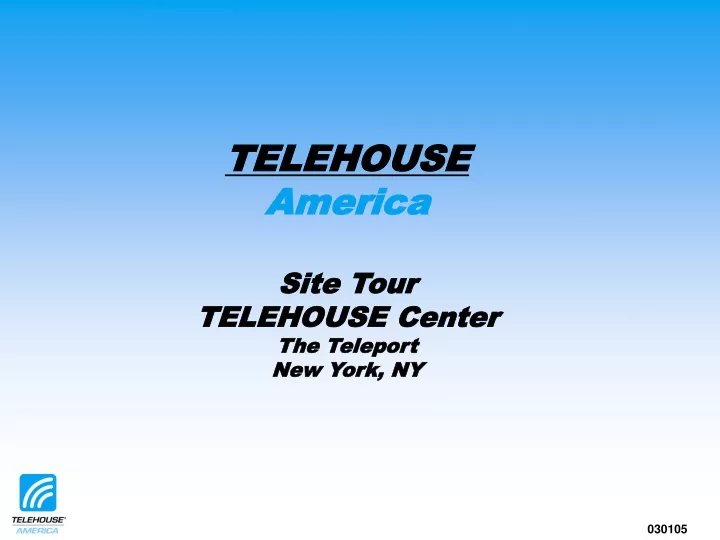 telehouse america site tour telehouse center
