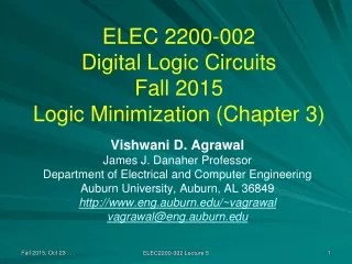 ELEC 2200-002 Digital Logic Circuits Fall 2015 Logic Minimization (Chapter 3)
