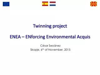 Twinning  project ENEA – ENforcing Environmental Acquis