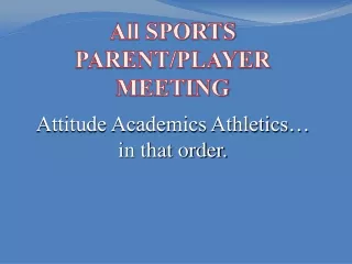 All SPORTS  PARENT/PLAYER MEETING
