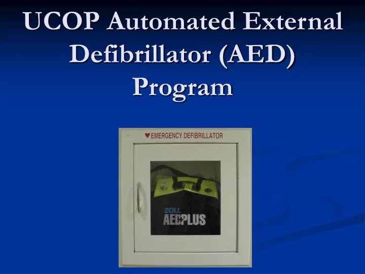 ucop automated external defibrillator aed program