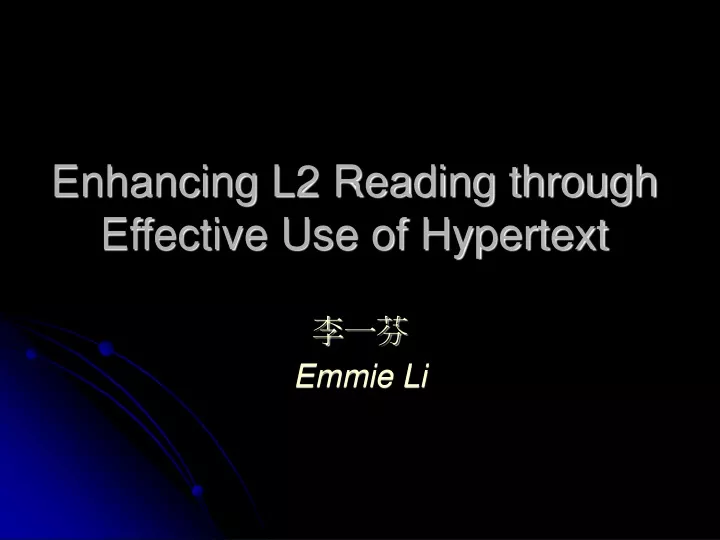 enhancing l2 reading through effective use of hypertext