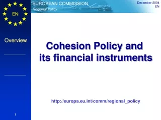 Cohesion Policy and  its financial instruments europa.eut/comm/regional_policy