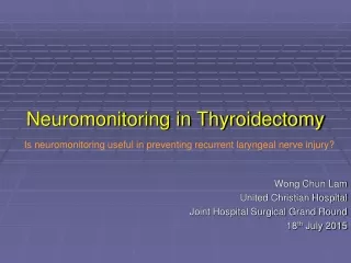 Neuromonitoring in Thyroidectomy
