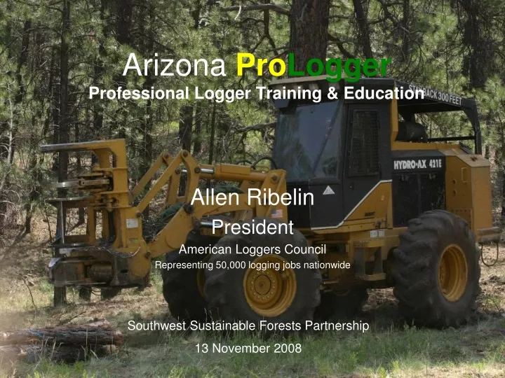 arizona pro logger professional logger training education