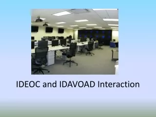 IDEOC and IDAVOAD Interaction