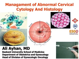 Managament of Abnormal Cervical Cytology And Histology