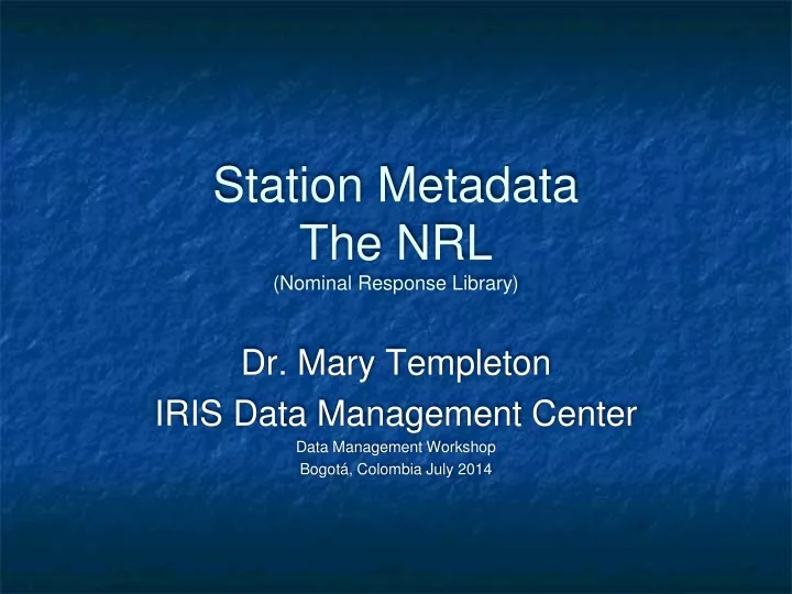 station metadata the nrl nominal response library