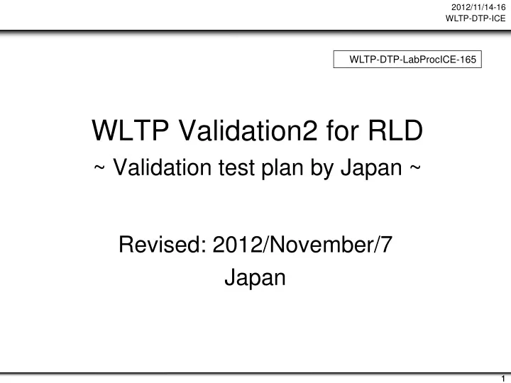 wltp validation2 for rld validation test plan by japan