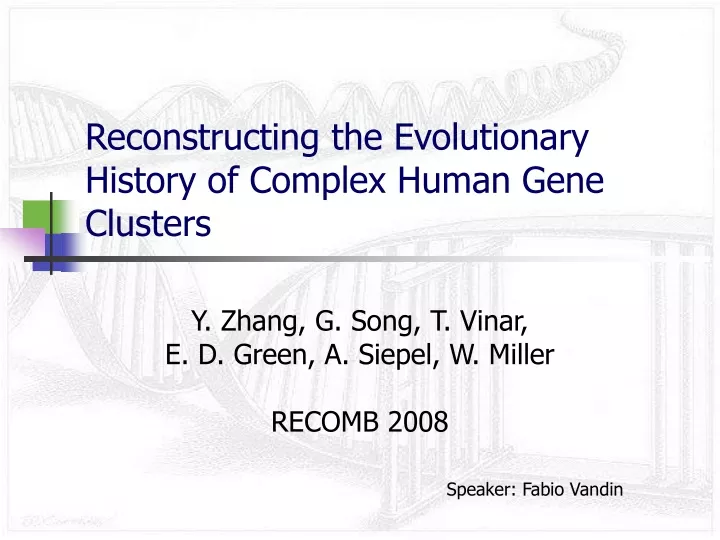 reconstructing the evolutionary history of complex human gene clusters