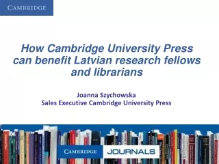 How Cambridge University Press can benefit Latvian research fellows and librarians
