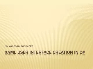 XAML User Interface Creation in C#