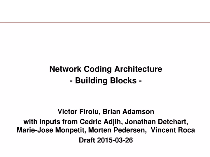 network coding architecture building blocks