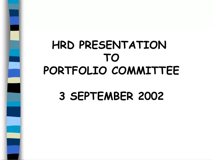 hrd presentation to portfolio committee
