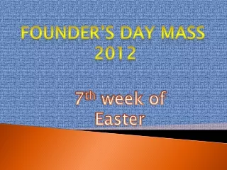 Founder’s Day Mass  2012