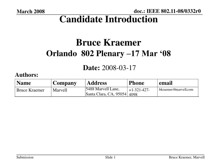 candidate introduction bruce kraemer orlando 802 plenary 17 mar 08