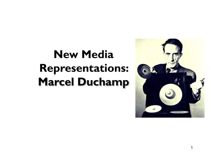new media representations marcel duchamp