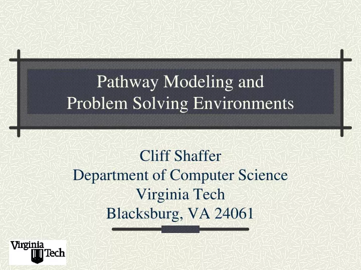 pathway modeling and problem solving environments