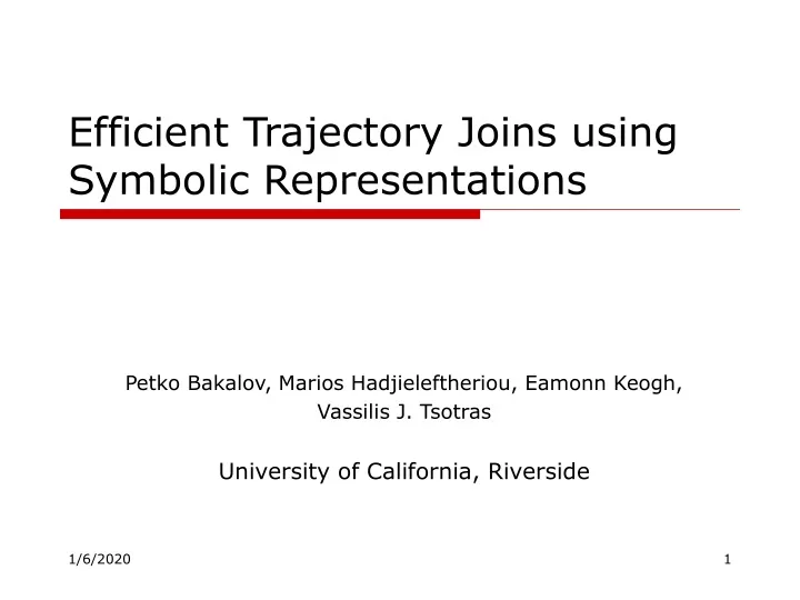 efficient trajectory joins using symbolic representations