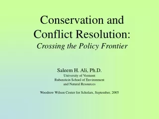 Conservation and  Conflict Resolution: Crossing the Policy Frontier