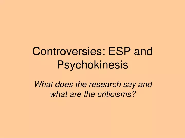 controversies esp and psychokinesis