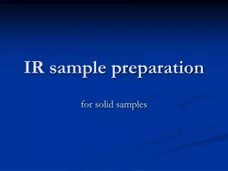 IR sample preparation