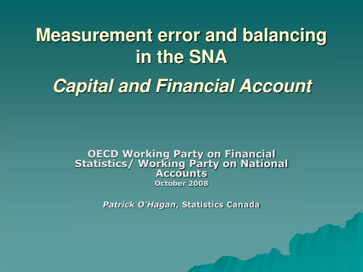 measurement error and balancing in the sna capital and financial account